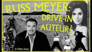 Russ Meyer: Drive-In Auteur - Video Essay