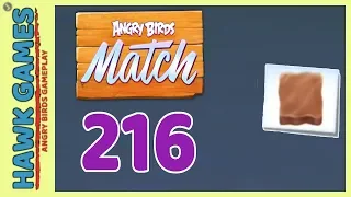 Angry Birds Match ⭐ Level 216 Hard - Walkthrough, No Boosters