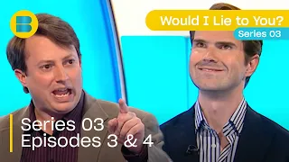 Jimmy Carr & His Ball Boy Days | Would I Lie to You? - S03 E03 & 04 - Full Episode | Banijay Comedy
