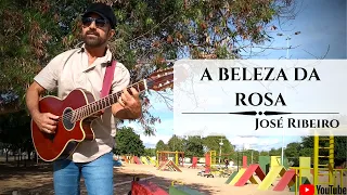 A Beleza da Rosa - José Ribeiro | Ângelo Zyto (Cover)