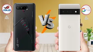 Google Pixel 6 Pro | ROG Phone 5s Pro | VS | Asus | Google | 5G | Comparison