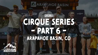 CIRQUE SERIES — Arapahoe Basin, CO | 8.8 miles // 2,411 ft | Familiar Faces in Trail Running