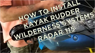 DIY rudder install…Wilderness Systems Radar 115