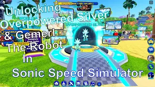 Unlocking ESP Silver & Gemerl the Robot in Sonic Speed Simulator