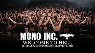 MONO INC. - Welcome To Hell (Live At Wasserschloss Klaffenbach)
