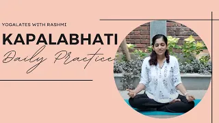 Daily Kapalabhati | Breathing Exercises & Pranayamas to boost immunity | Yogalates with Rashmi