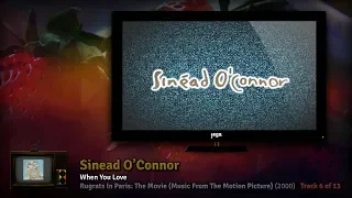 R&B: GRADUATE SCHOOL. | 01. Sinead O'Connor - When You Love