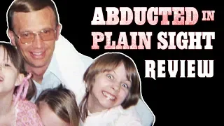 Abducted In Plain Sight Review