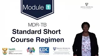 MDR-TB Module 1: Standard Short Course Regimen