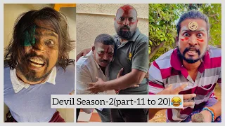 Devil Season-2 (part-11 to 20)😂 || Akkicherry || Telugucomedy ||