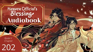 Heaven Official's Blessing (TGCF) Audio Book Ch 202