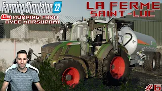 FS22#✔️ LA FERME SAINT-LUC😉UNE SERIE  REALIStE! #6✔️LE LISIER ET LE LABOUR! AVEC MARSUPAMI!