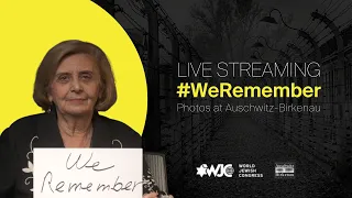 World Jewish Congress’ #WeRemember live stream from Auschwitz-Birkenau concentration camp