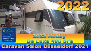 2022 Hobby De Luxe 400 SFe  Walkaround Caravan Salon Düsseldorf 2021