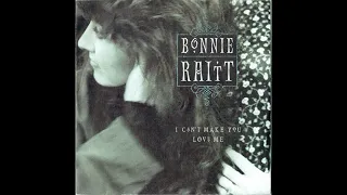 Bonnie Raitt - I Can't Make You Love Me (1991)