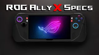 ASUS ROG ALLY X Specs! Crazy BIG Battery, Ram Upgrade, USB4 And More