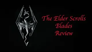 The Elder Scrolls Blades Review