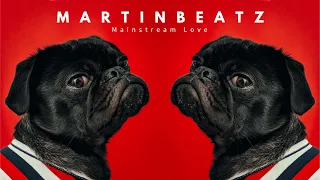 Martinbeatz - Mainstream Love (Official Audio)