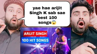 Top 100 Songs Of Arijit Singh (2011-2023) | Random 100 Hit Songs Of Arijit Singh |Pakistani Reaction