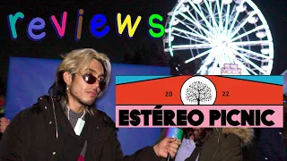 REVIEWS FESTIVAL ESTÉREO PICNIC 2022