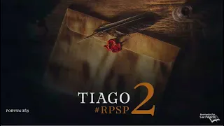 Tiago 2 - Reavivados por Sua Palavra | #RPSP