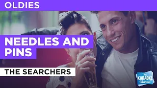 Needles And Pins : The Searchers | Karaoke with Lyrics