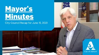 Mayor's Minutes: Auburn City Council recap for June 15