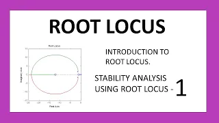 1. introduction to root locus || stability analysis using root locus playlist