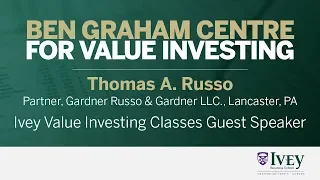 2018 Ivey Value Investing Classes Guest Speaker: Thomas A. Russo