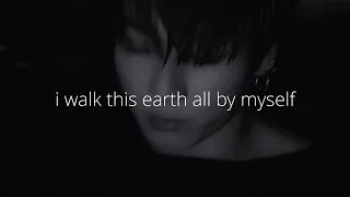 ekkstacy – i walk this earth all by myself (sped up)