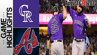 Atlanta Braves vs Colorado Rockies HIGHLIGHTS [TODAY] |  August 28, 2023 | MLB 2023