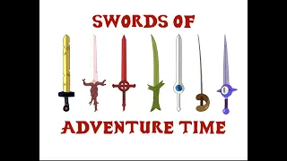 Adventure time: First and last time Finn uses each sword