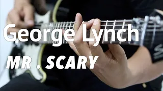 George Lynch (조지린치) - Mr. Scary (Cover) by 박창곤 (Park chang gon)