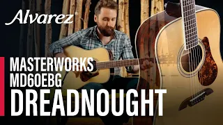 Alvarez Masterworks MD60EBG Dreadnought Guitar