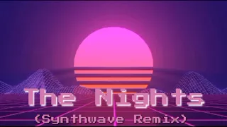 Avicii - The Nights (Synthwave Remix) [Ocean Avenue ft. Jen Ashley]