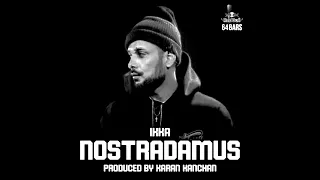 Nostradamus - IKKA (Instrumental) prod. KARAN KANCHAN