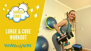 Lunge & Core Workout ll Sunrise Workout Series