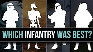 Which Star Wars Faction has the BEST INFANTRY? | Star Wars Lore