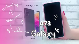 SAMSUNG GALAXY A73 5G | UNBOXING | MEU NOVO CELULAR | asmr 🛸