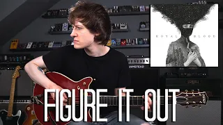 Figure It Out - Royal Blood Cover