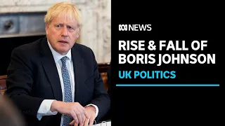 Boris Johnson: Looking back at the career of the man who wanted to be 'King of the World' | ABC News