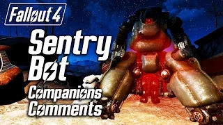 Fallout 4 - Sentry Bot - All Companions Comments