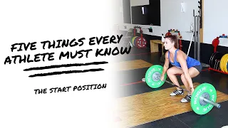 The Start Position for Snatch and Clean - 5 Must Knows