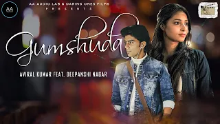 Gumshuda | Aviral Kumar Feat. Deepanshi Nagar | AA Audio Lab Originals