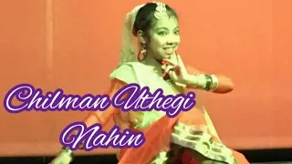 Chilman Uthegi Nahin || Dance Cover || Nainpreet Kaur