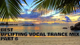 🎧 ⭐️Best Uplifting Vocal Trance Mix 6⭐️🎧