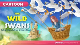 Princess and the Wild Swans Bedtime Stories for Kids in English