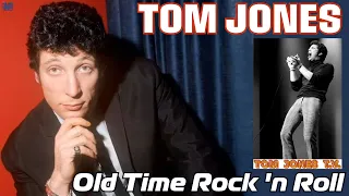 Tom Jones - Old Time Rock 'n Roll (Full Album) - a Nedward Mixtape
