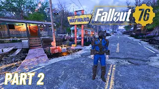 Fallout 76: A New Dawn | Exploring Appalachia in 2024 | Gameplay Walkthrough Part 2 (4K Modded)