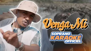 Soprano - Venga Mi (Karaoké officiel)